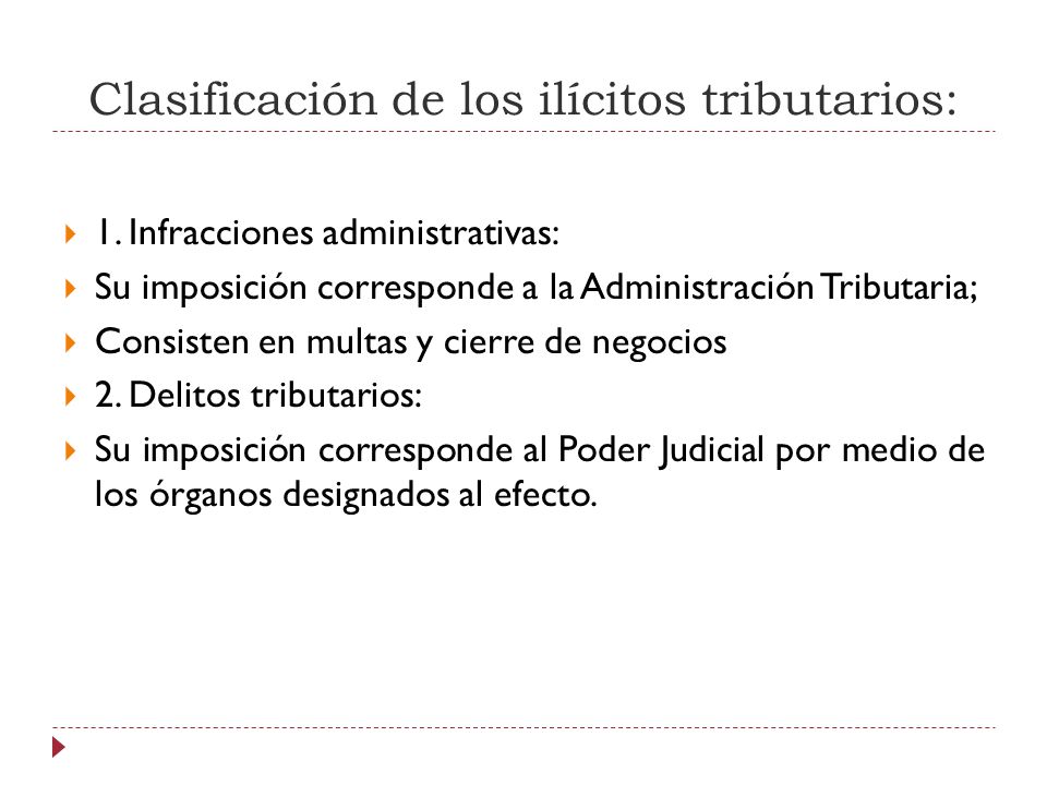 Clasificación de los ilícitos tributarios: