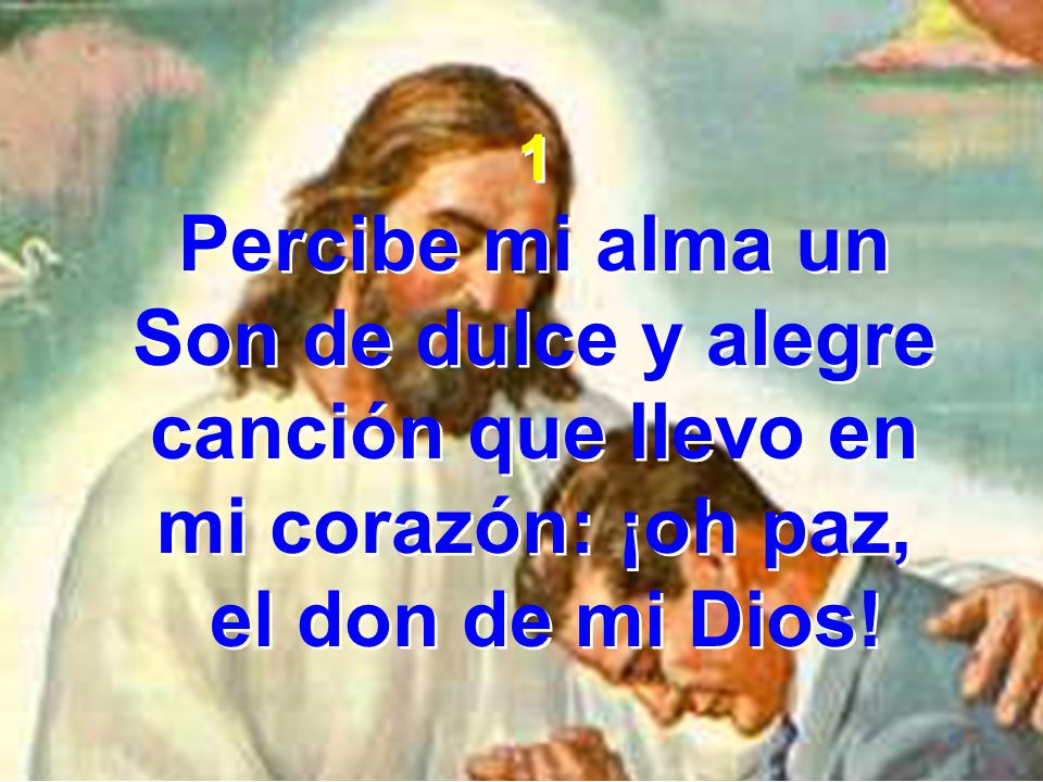 Son de dulce y alegre canción que llevo en
