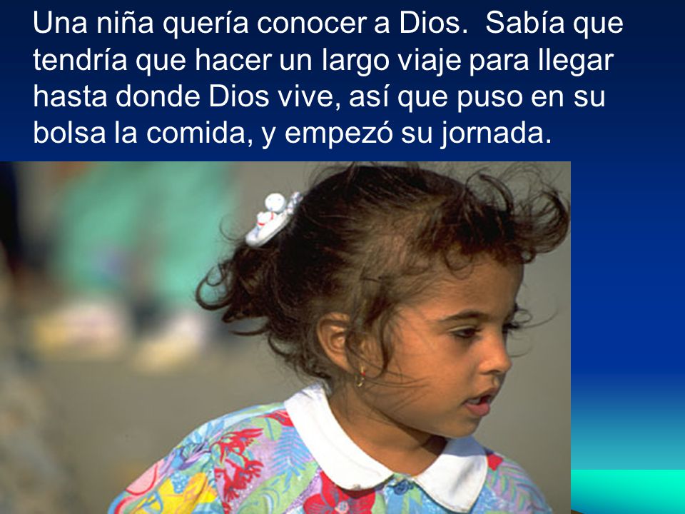 Una niña quería conocer a Dios