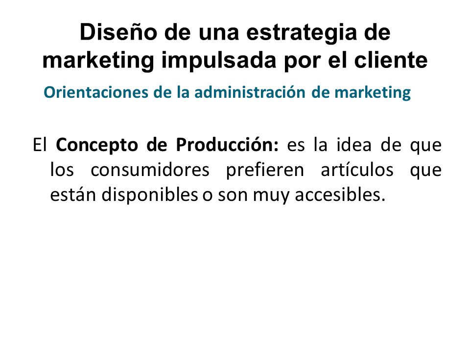 Diseño de una estrategia de marketing impulsada por el cliente