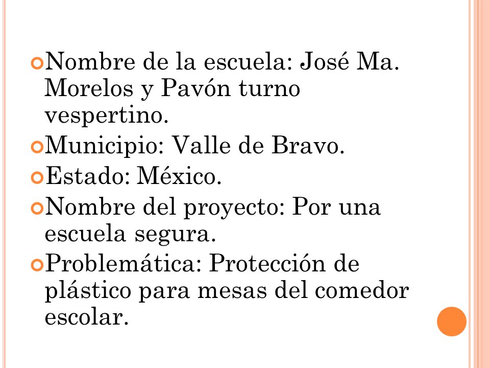 Nombre de la escuela: José Ma. Morelos y Pavón turno vespertino.
