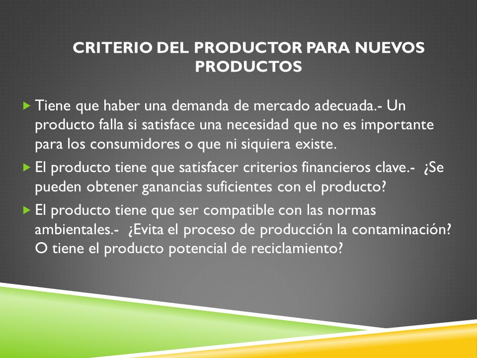 CRITERIO DEL PRODUCTOR PARA NUEVOS PRODUCTOS