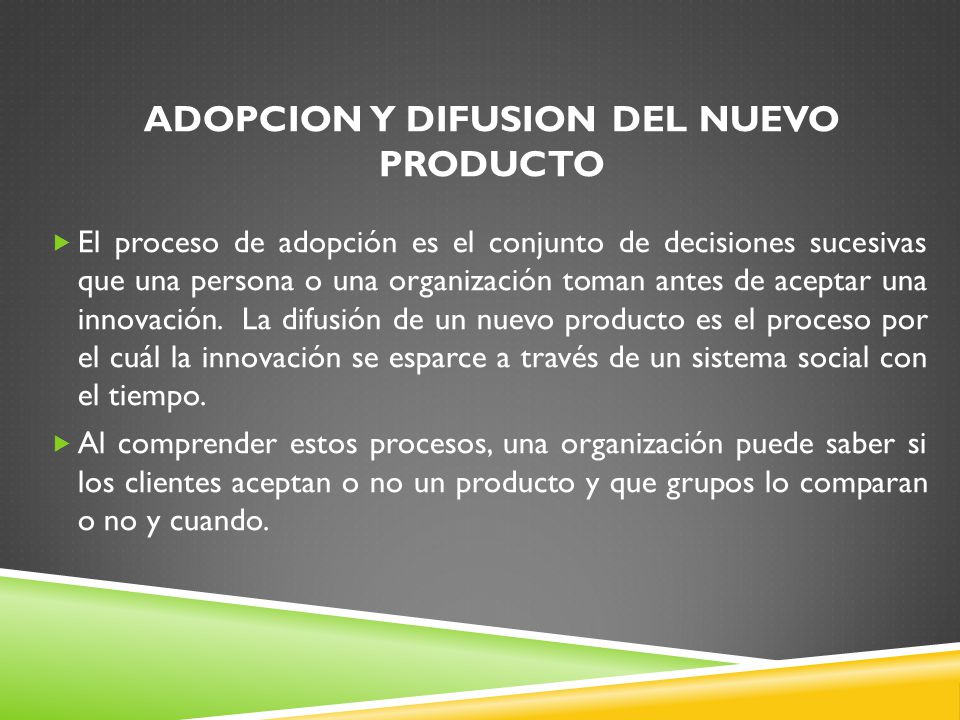 ADOPCION Y DIFUSION DEL NUEVO PRODUCTO