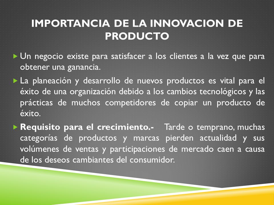 IMPORTANCIA DE LA INNOVACION DE PRODUCTO