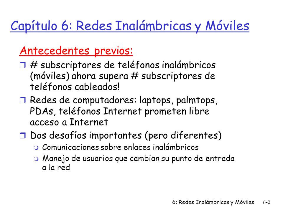 Capítulo 6: Redes Inalámbricas y Móviles