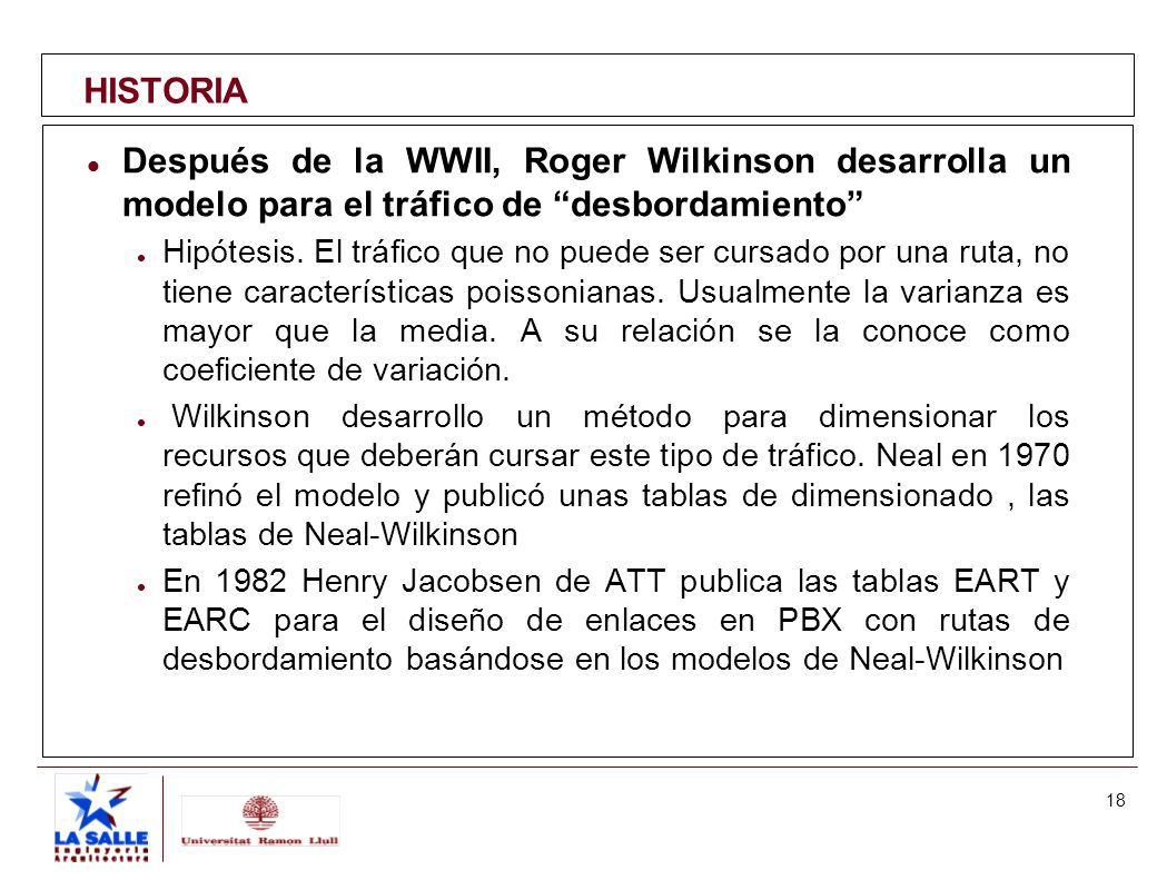 HISTORIA Después de la WWII, Roger Wilkinson desarrolla un modelo para el tráfico de desbordamiento