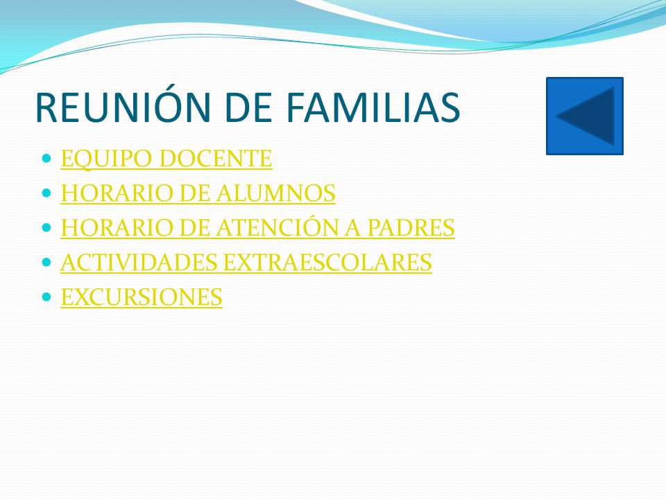 REUNIÓN DE FAMILIAS EQUIPO DOCENTE HORARIO DE ALUMNOS