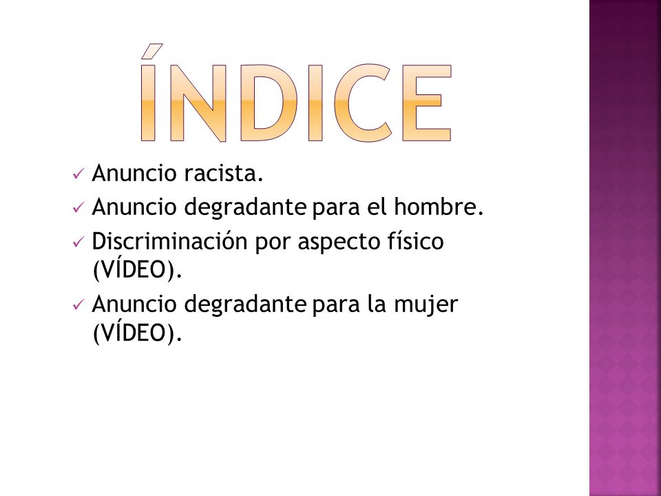 índice Anuncio racista. Anuncio degradante para el hombre.