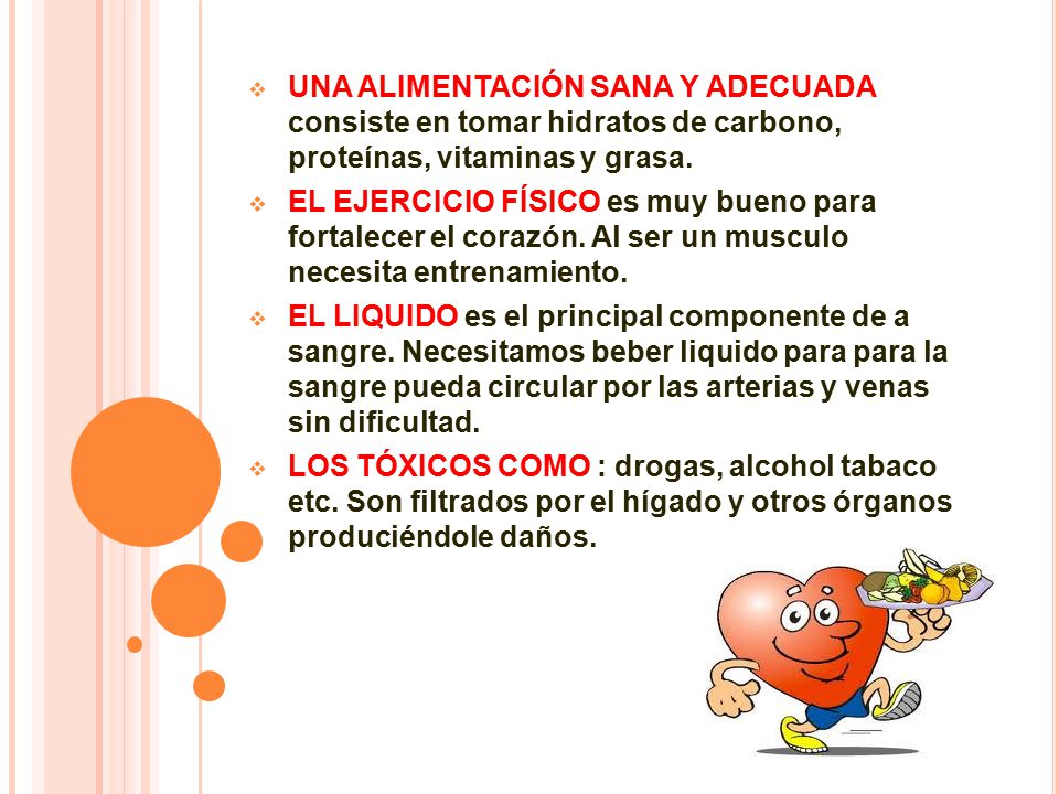 UNA ALIMENTACIÓN SANA Y ADECUADA consiste en tomar hidratos de carbono, proteínas, vitaminas y grasa.