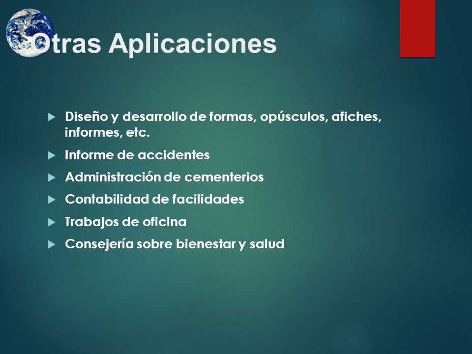 Otras Aplicaciones Diseño y desarrollo de formas, opúsculos, afiches, informes, etc. Informe de accidentes.