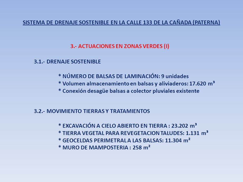 SISTEMA DE DRENAJE SOSTENIBLE EN LA CALLE 133 DE LA CAÑADA (PATERNA)