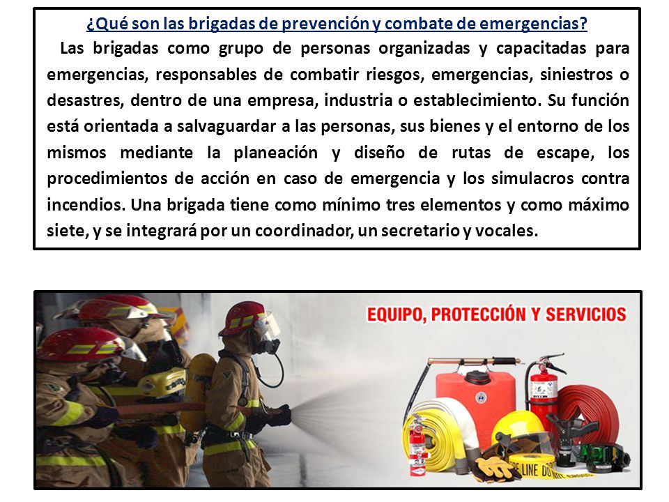 ¿Qué son las brigadas de prevención y combate de emergencias