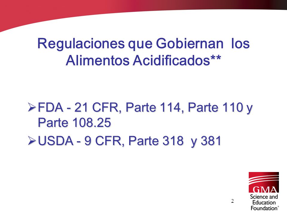 Regulaciones que Gobiernan los Alimentos Acidificados**