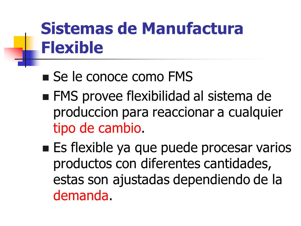 Sistemas de Manufactura Flexible