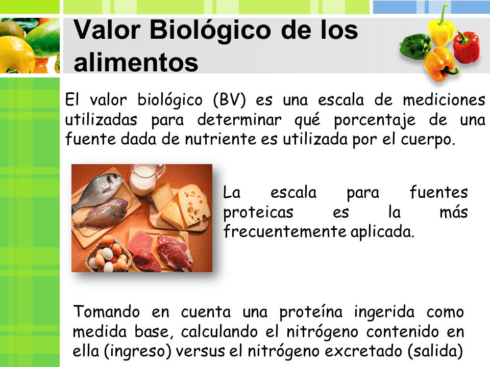 Valor Biológico de los alimentos