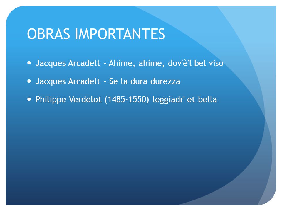 OBRAS IMPORTANTES Jacques Arcadelt - Ahime, ahime, dov è l bel viso‬
