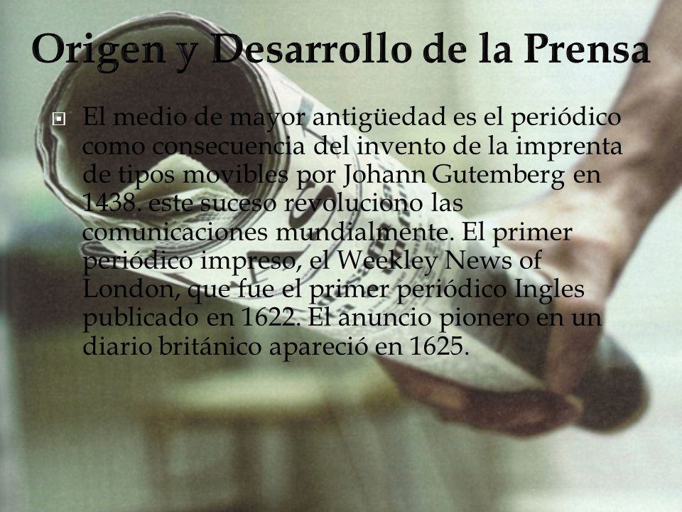 Origen y Desarrollo de la Prensa
