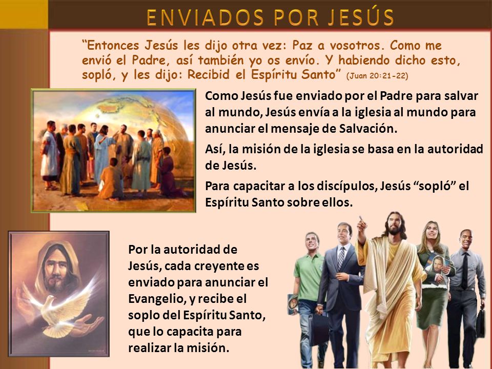Así, la misión de la iglesia se basa en la autoridad de Jesús.