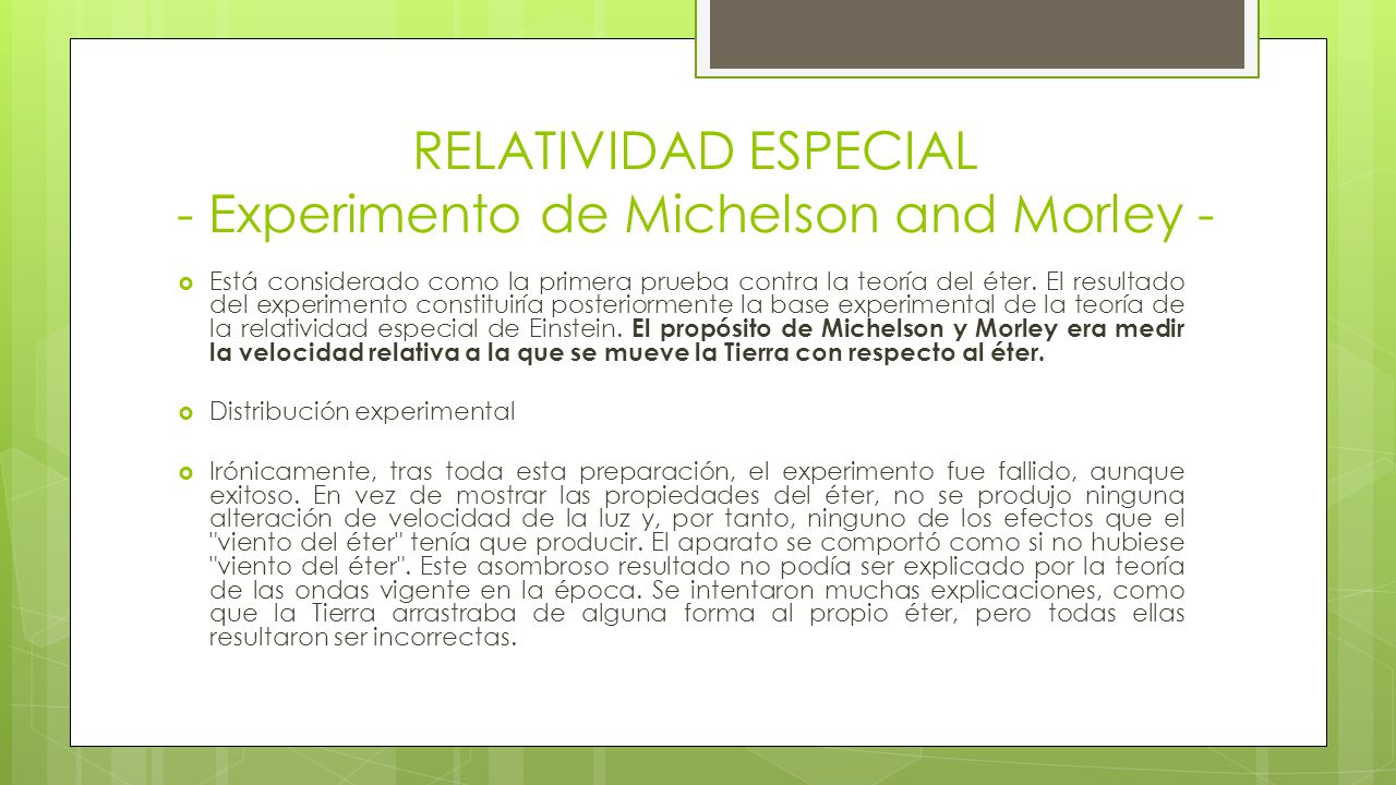 RELATIVIDAD ESPECIAL - Experimento de Michelson and Morley -