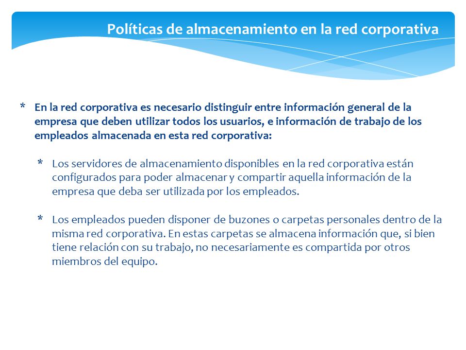 Políticas de almacenamiento en la red corporativa
