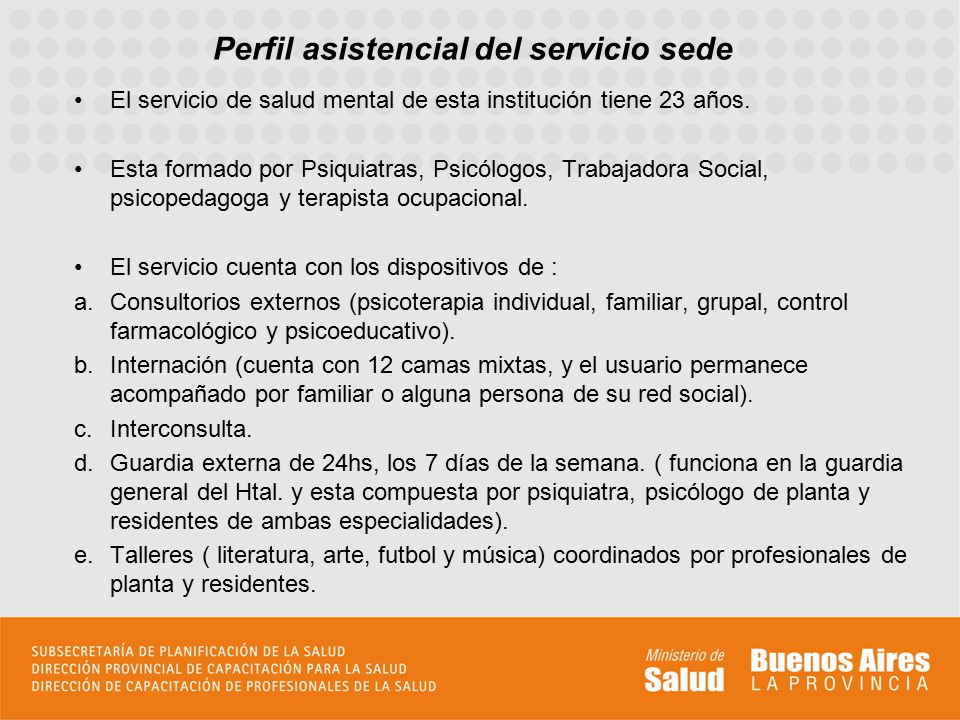 Perfil asistencial del servicio sede