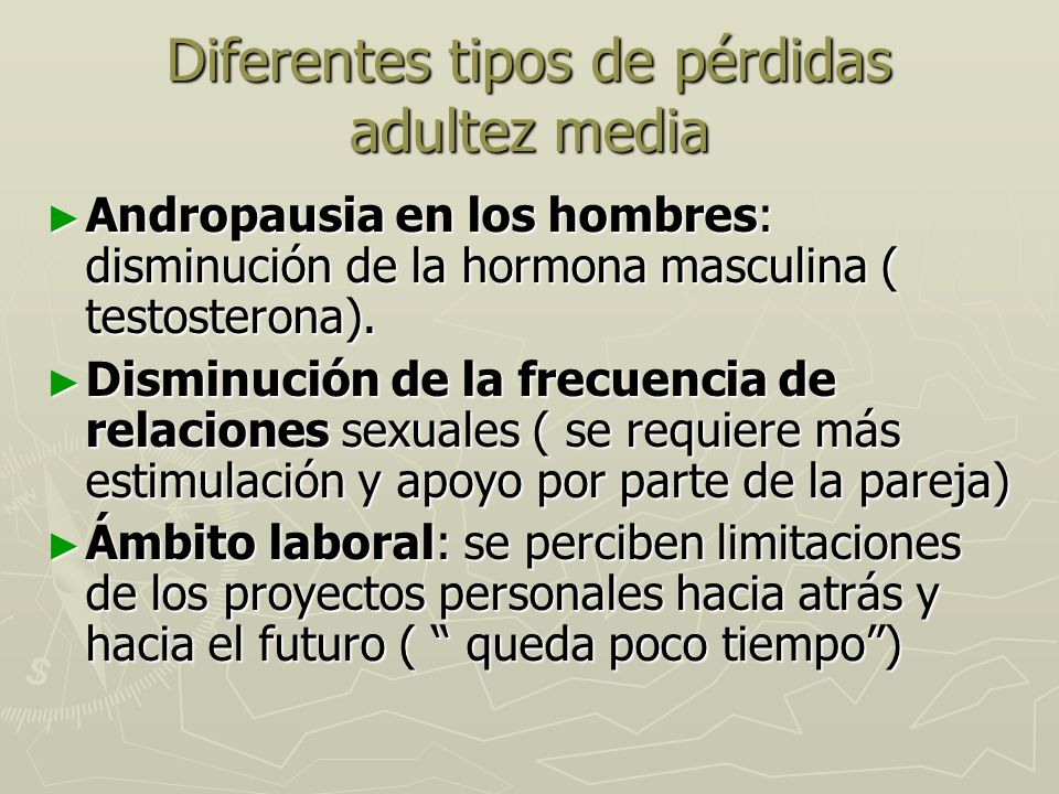 Diferentes tipos de pérdidas adultez media