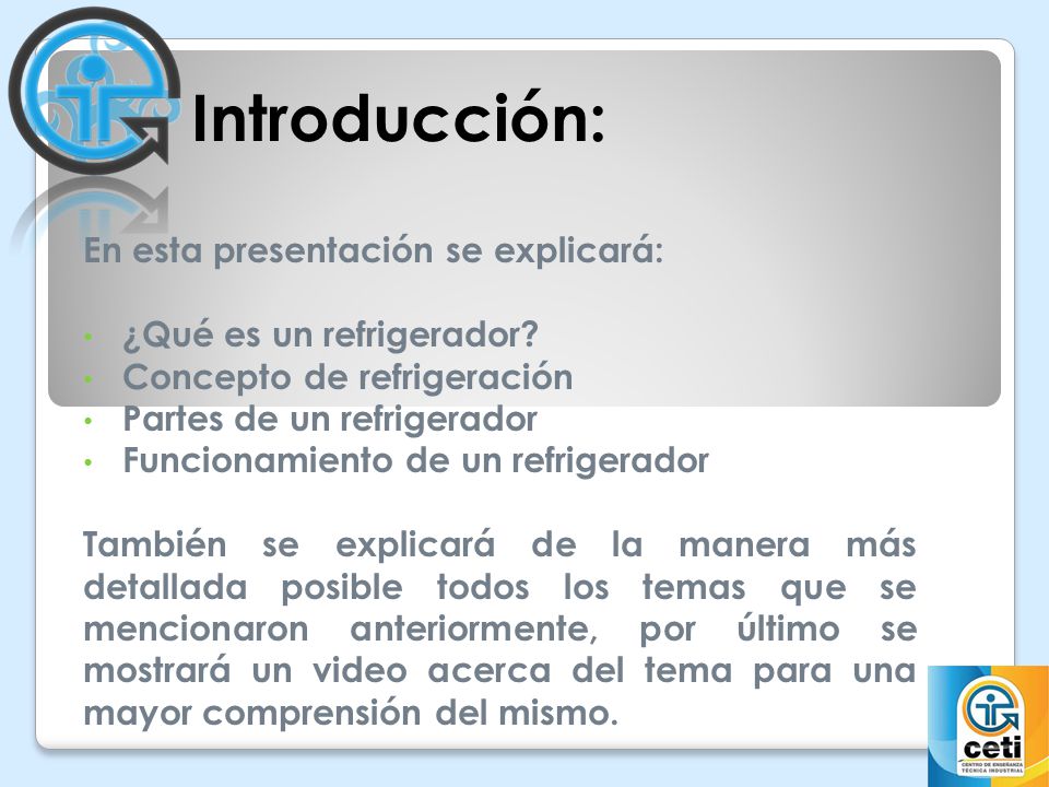 Introducción: En esta presentación se explicará: