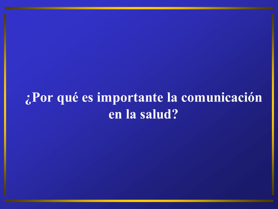 ¿Por qué es importante la comunicación en la salud