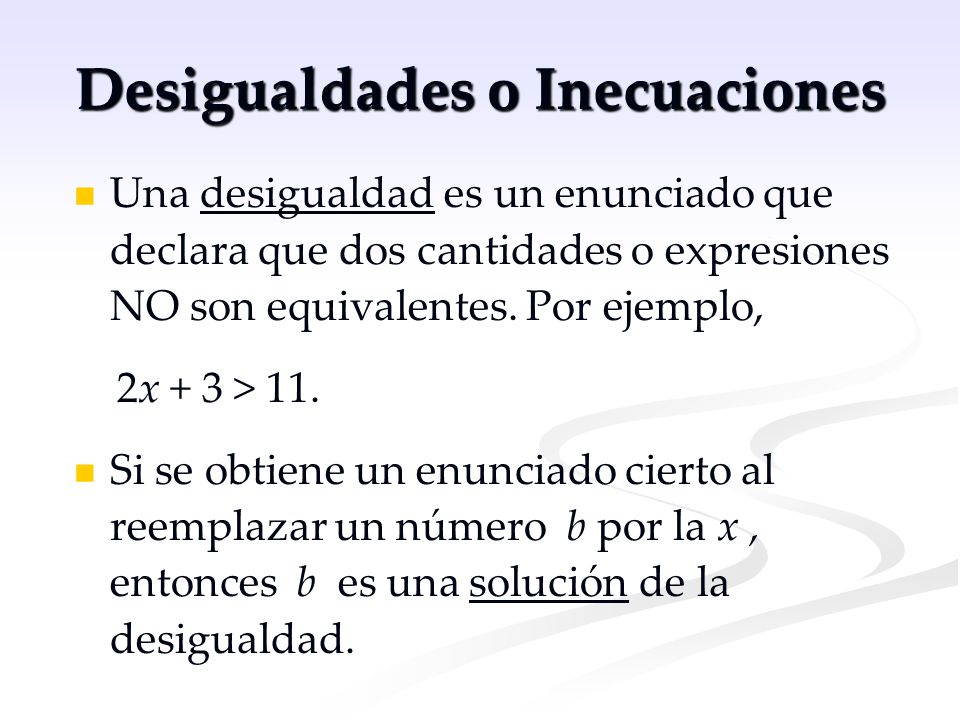 Desigualdades o Inecuaciones