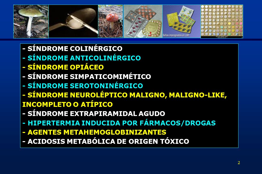 - SÍNDROME COLINÉRGICO