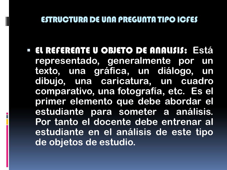 ESTRUCTURA DE UNA PREGUNTA TIPO ICFES