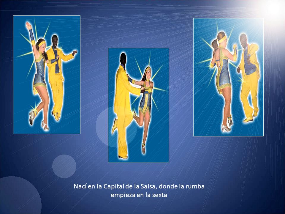 Nací en la Capital de la Salsa, donde la rumba empieza en la sexta