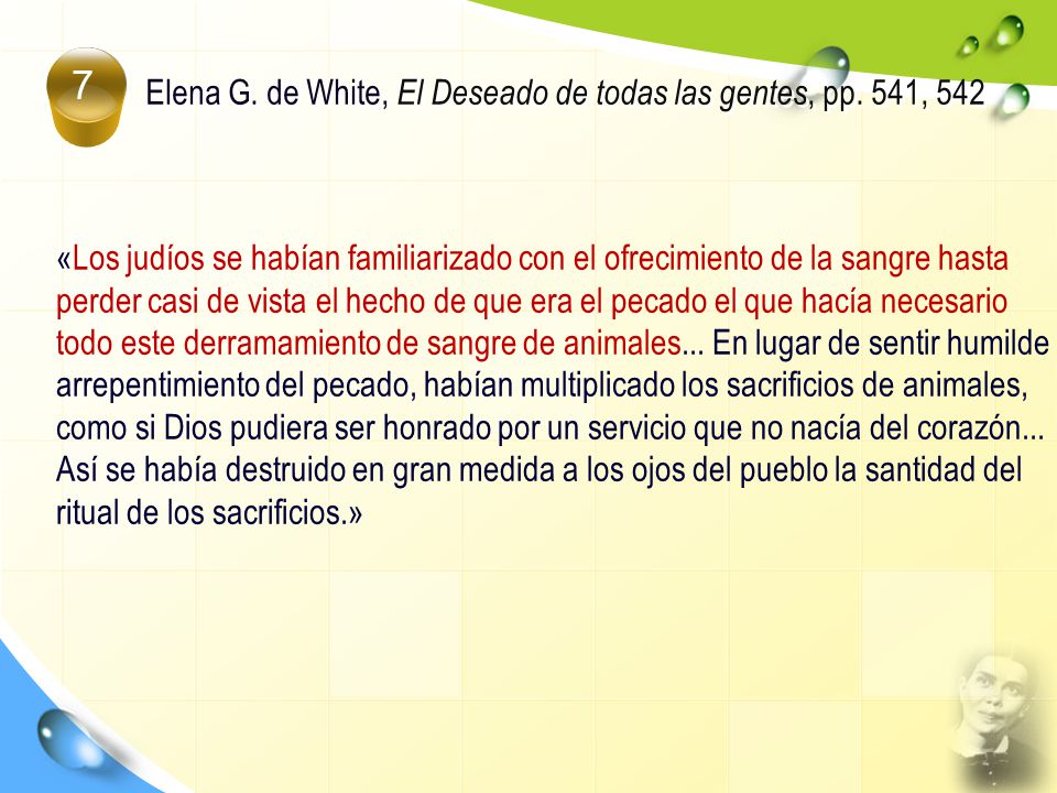 Elena G. de White, El Deseado de todas las gentes, pp. 541, 542
