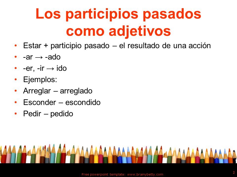 Los participios pasados como adjetivos