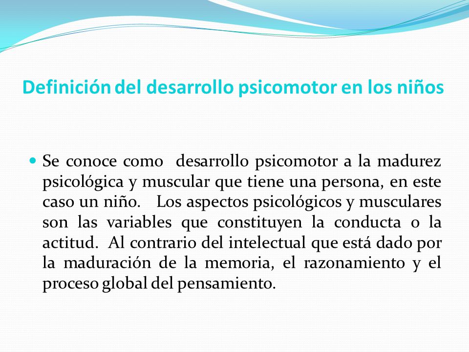 Definición del desarrollo psicomotor en los niños