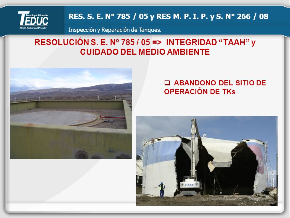 RES. S. E. N° 785 / 05 y RES M. P. I. P. y S. N° 266 / 08