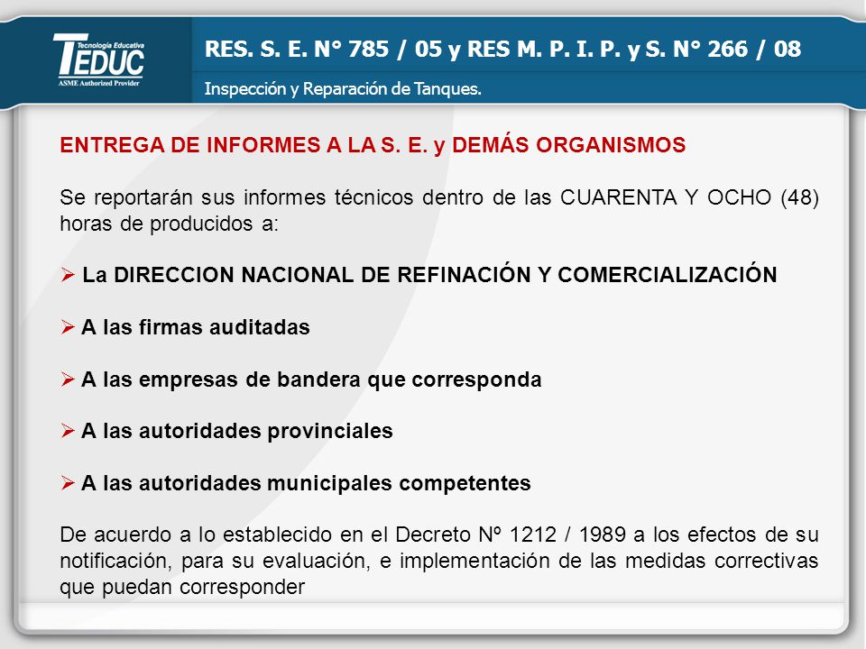 RES. S. E. N° 785 / 05 y RES M. P. I. P. y S. N° 266 / 08