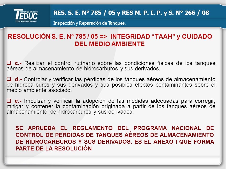 RES. S. E. N° 785 / 05 y RES M. P. I. P. y S. N° 266 / 08