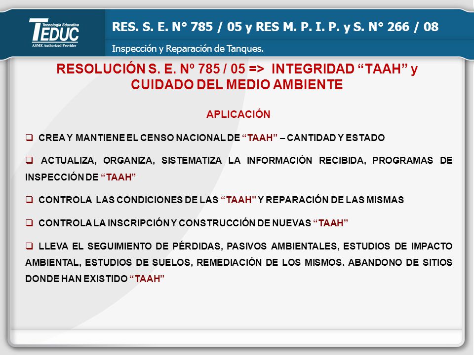 RES. S. E. N° 785 / 05 y RES M. P. I. P. y S. N° 266 / 08