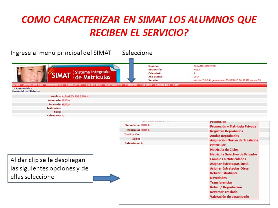 COMO CARACTERIZAR EN SIMAT LOS ALUMNOS QUE RECIBEN EL SERVICIO
