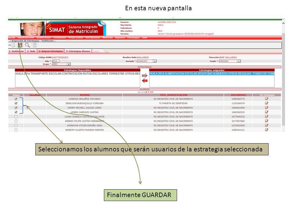En esta nueva pantalla Seleccionamos los alumnos que serán usuarios de la estrategia seleccionada.