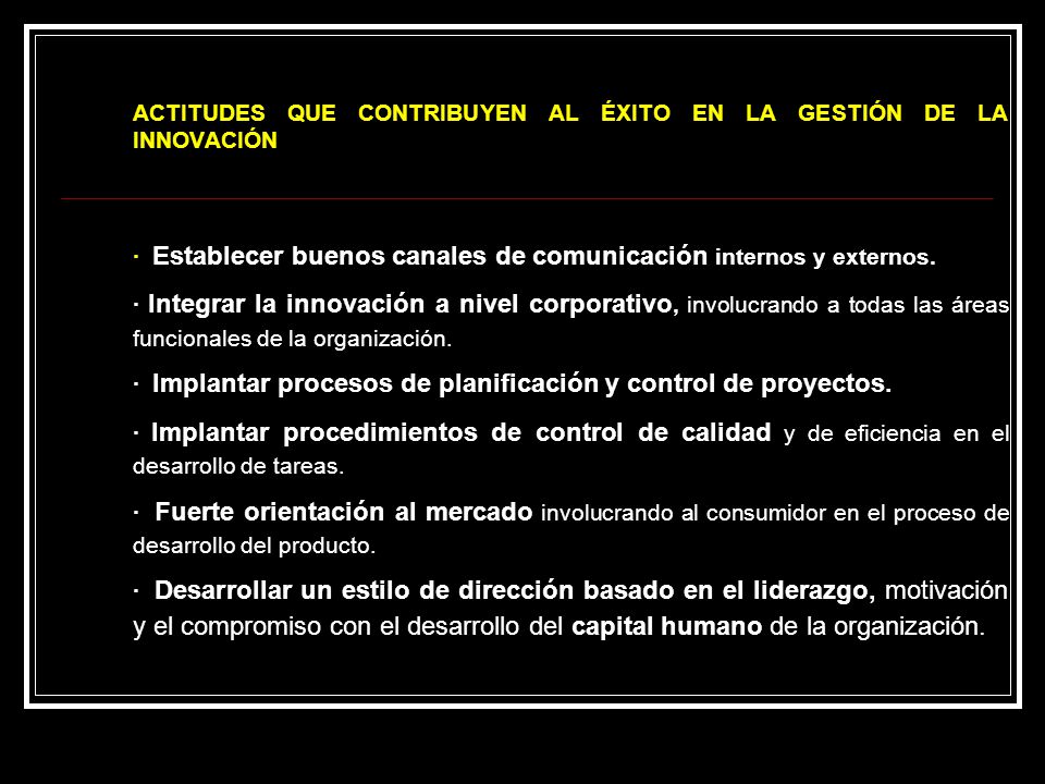 ACTITUDES QUE CONTRIBUYEN AL ÉXITO EN LA GESTIÓN DE LA INNOVACIÓN