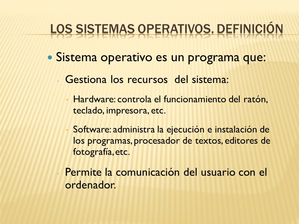 Los sistemas operativos. Definición