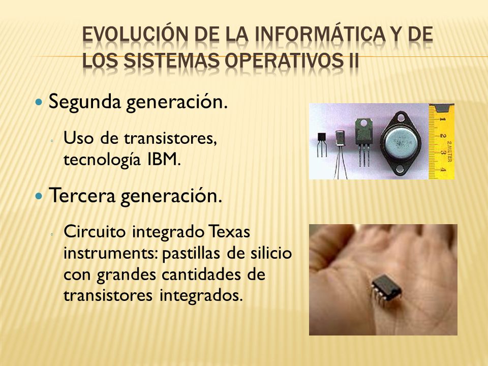 Evolución de la informática y de los sistemas operativos II
