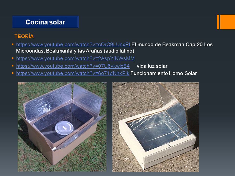 Cocina solar TEORÍA.   v=cOrC9LUnxPI El mundo de Beakman Cap.20 Los Microondas, Beakmanía y las Arañas (audio latino)