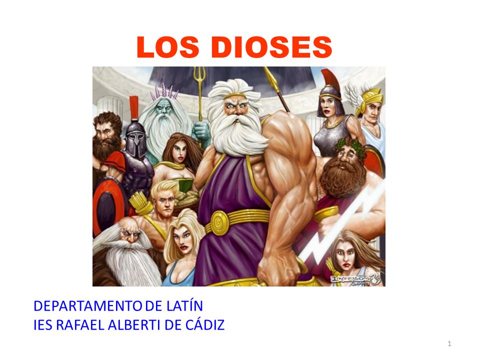 LOS DIOSES DEPARTAMENTO DE LATÍN IES RAFAEL ALBERTI DE CÁDIZ