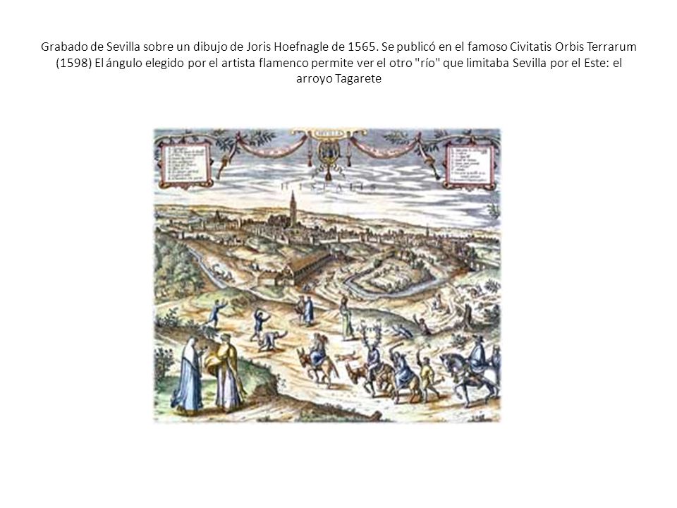 Grabado de Sevilla sobre un dibujo de Joris Hoefnagle de 1565