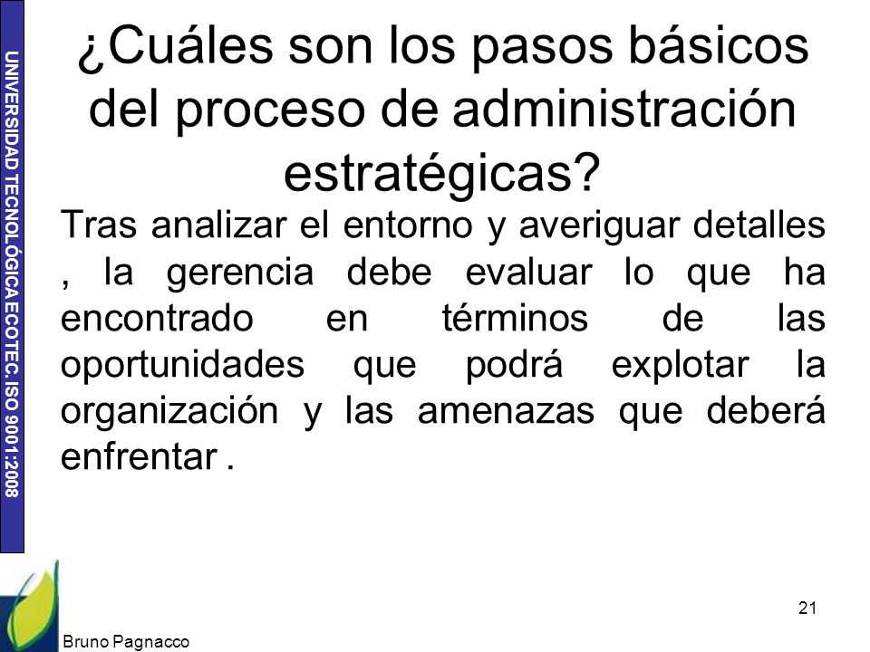 ¿Cuáles son los pasos básicos del proceso de administración estratégicas
