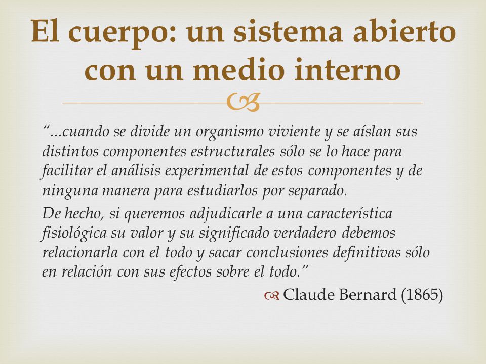 El cuerpo: un sistema abierto con un medio interno