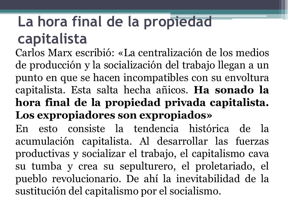 La hora final de la propiedad capitalista